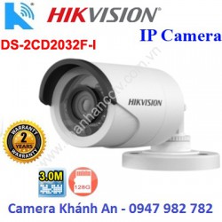 Camera HIKVISION DS-2CD2032F-I IPC hồng ngoại 3.0 MP
