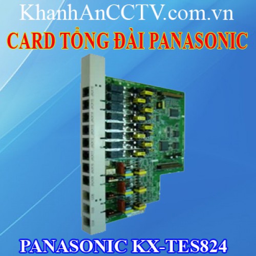 Card tổng đài panasonic KX-TES824, đại lý, phân phối,mua bán, lắp đặt giá rẻ