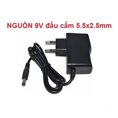 Nguồn 9V 1A đầu cắm tròn 5.5x2.5mm